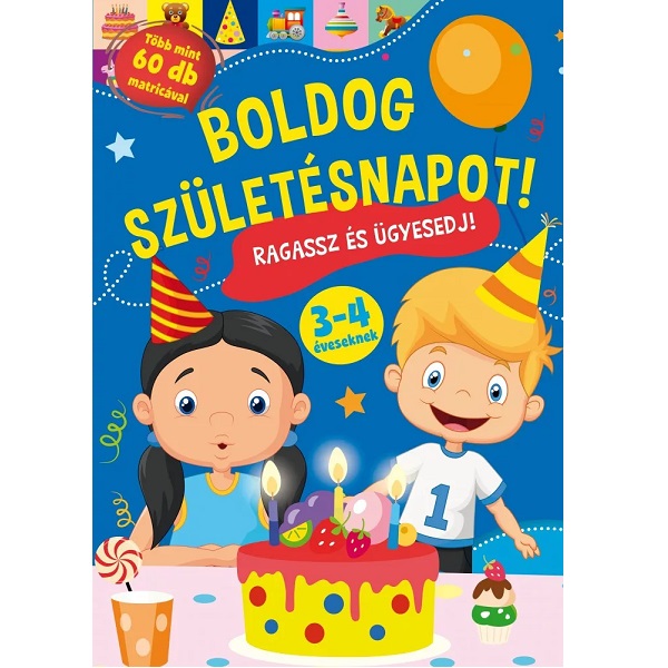 Ragassz és ügyesedj! Boldog születésnapot!