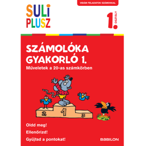 Suli Plusz: Számolóka gyakorló 1. – Műveletek a 20-as számkörben